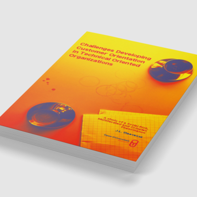 Challenges Developing Customer Orientation in Technical Oriented Organizations
