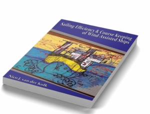 Sailing Efficiency & Course Keeping of Wind-Assisted Ships