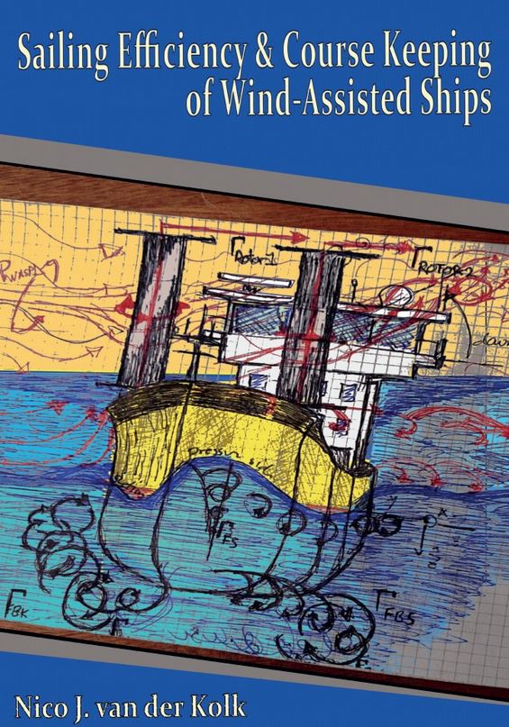 Sailing Efficiency & Course Keeping of Wind-Assisted Ships